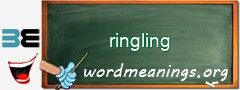 WordMeaning blackboard for ringling